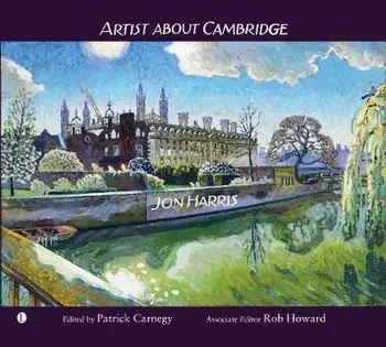 Artist about Cambridge, Hardback/Jon Harris