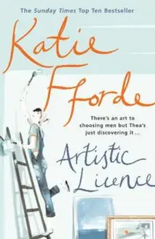 Artistic Licence, Paperback/Katie Fforde