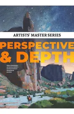 Artists' Master Series: Perspective and Depth - Mike Hernandez