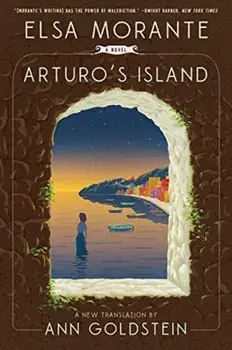Arturo's Island, Paperback/Elsa Morante