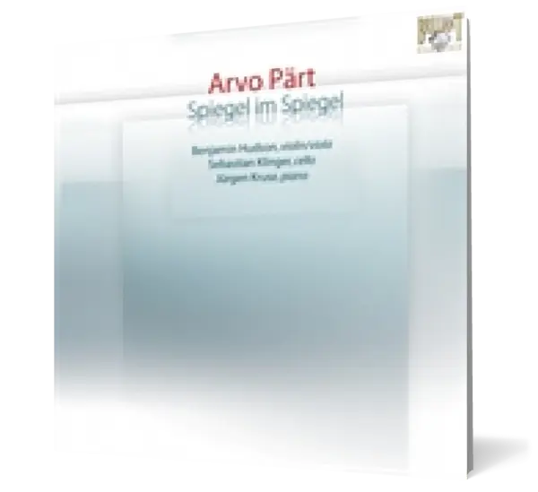 Arvo Pärt: Spiegel im Spiegel