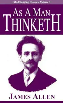 As a Man Thinketh, Paperback/James Allen