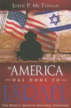 As America Has Done to Israel, Paperback/John P. McTernan