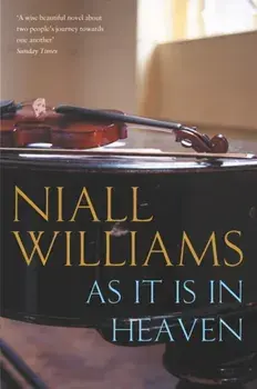 As It Is in Heaven, Paperback/Niall Williams