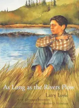 As Long as the Rivers Flow, Paperback/Larry Loyie