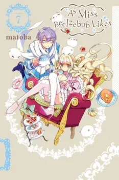 As Miss Beelzebub Likes, Vol. 7, Paperback/Matoba
