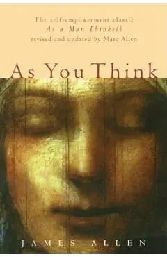 As You Think: Second Edition - Marc Allen