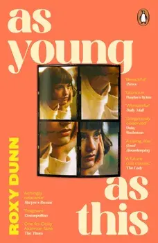 As Young as This, Paperback/Roxy Dunn
