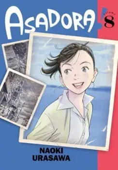 Asadora!, Vol. 8, Paperback/Naoki Urasawa