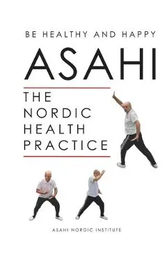 Asahi: The Nordic Health Practice - Asahi Nordic Institute