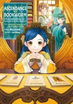 Ascendance of a Bookworm: Part 3 Volume 4, Paperback/Miya Kazuki