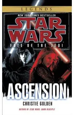 Ascension: Star Wars Legends (Fate of the Jedi) - Christie Golden