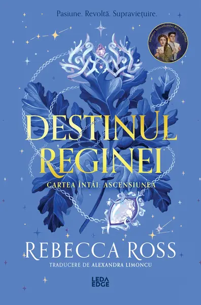 Ascensiunea (primul volum al seriei „Destinul reginei”)