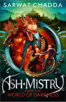 Ash Mistry and the World of Darkness, Paperback/Sarwat Chadda