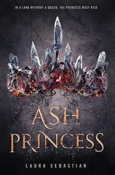 Ash Princess, Hardcover/Laura Sebastian