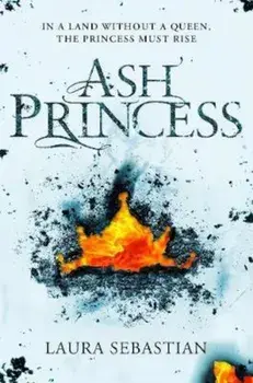 Ash Princess, Paperback/Laura Sebastian