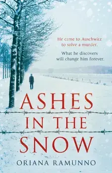 Ashes in the Snow, Paperback/Oriana Ramunno