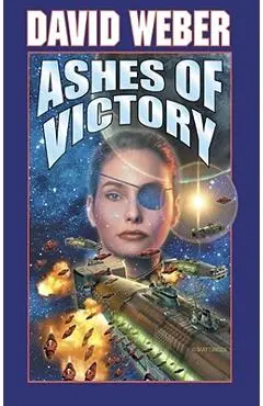 Ashes of Victory - David Weber