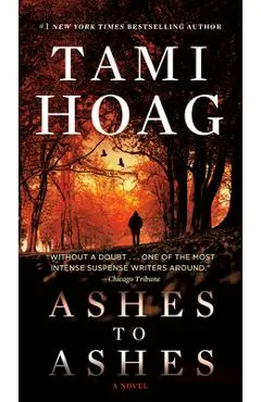 Ashes to Ashes - Tami Hoag