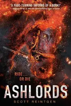 Ashlords, Paperback/Scott Reintgen