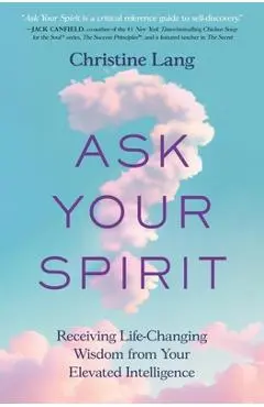 Ask Your Spirit - Christine Lang