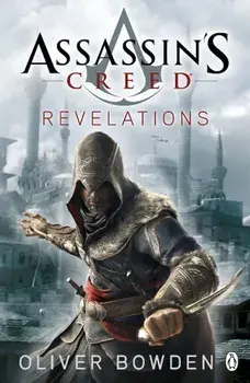 Assassin's Creed: Revelations/Oliver Bowden