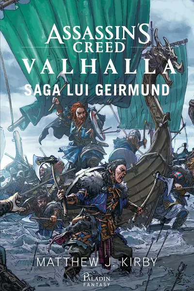 Assassin’s Creed. Valhalla. Saga lui Geirmund - Matthew J. Kirby