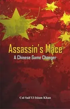 Assassin's Mace: A Chinese Game Changer, Paperback/Saif Ul Islam Khan