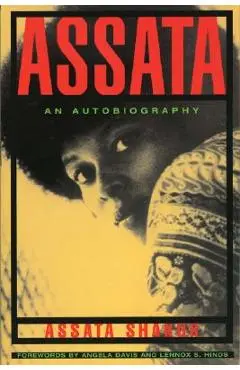 Assata: An Autobiography - Assata Shakur