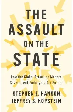 Assault on the State - Stephen E. (william & Mary)|kopstein Hanson