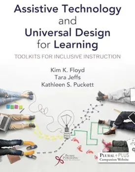 Assistive Technology and Universal Design for Learning. Toolkits for Inclusive Instruction, Paperback/Kathleen S. Puckett