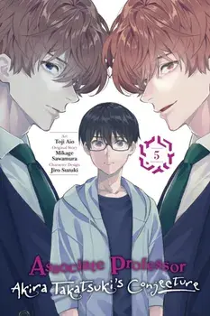 Associate Professor Akira Takatsuki's Conjecture, Vol. 5 (manga), Paperback/Toji Aio