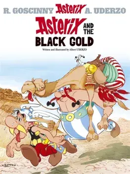 Asterix: Asterix and the Black Gold. Album 26, Hardback/Albert Uderzo