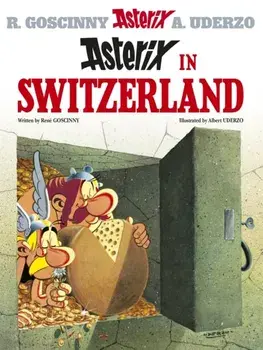 Asterix: Asterix in Switzerland. Album 16, Hardback/Rene Goscinny