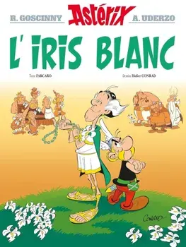Asterix L'Iris Blanc (Hardback), Paperback/R. Goscinny & A. Uderzo
