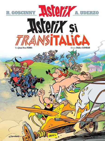 Asterix și Transitalica (vol. 37) - Jean-Yves Ferri, Didier Conrad