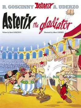 Asterix the Gladiator, Paperback/Rene Goscinny