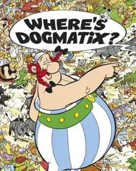 Asterix: Where's Dogmatix?, Hardback/***