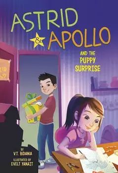 Astrid and Apollo and the Puppy Surprise, Paperback/V. T. Bidania