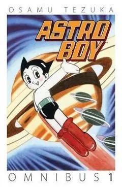 Astro Boy Omnibus Volume 1 - Osamu Tezuka