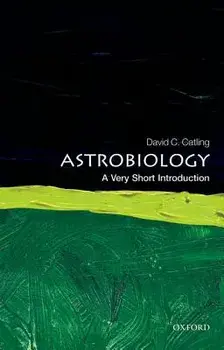 Astrobiology: A Very Short Introduction, Paperback/David C. Catling