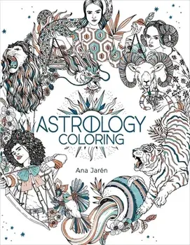 Astrology Coloring, Paperback/Ana Jarén