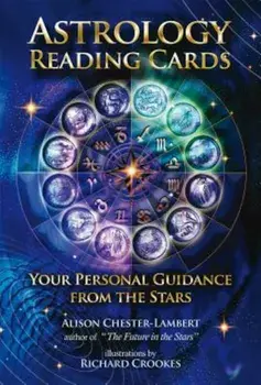 Astrology Reading Cards: Your Personal Guidance from the Stars, Paperback/Alison Chester-Lambert