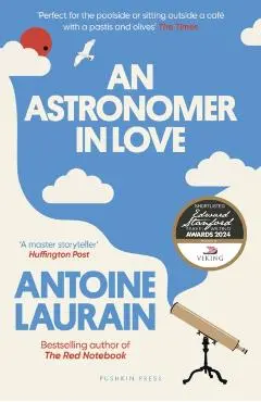 Astronomer in Love - Antoine Laurain