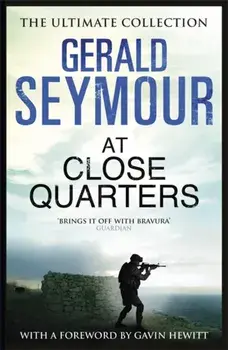 At Close Quarters, Paperback/Gerald Seymour