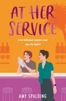 At Her Service, Paperback/Amy Spalding