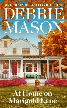 At Home on Marigold Lane/Debbie Mason