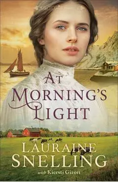 At Morning's Light - Lauraine Snelling