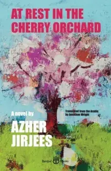 At Rest in the Cherry Orchard, Paperback/Azher Jirjees