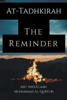 At-Tadhkirah the Reminder, Paperback/Abu 'Abdullaah Muhammad Al-Qurtubi